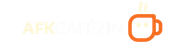 AFK Cafézin